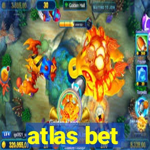 atlas bet